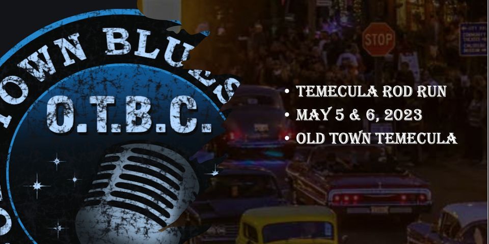 TEMECULA ROD RUN 2023!! RESERVE TABLES AND SEATS AT OTBC promotional image