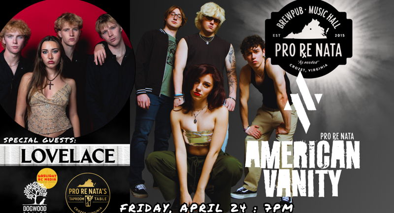 American Vanity w/ Lovelace @ Pro Re Nata