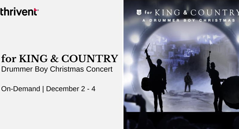 for KING & COUNTRY: A Drummer Boy Christmas Concert