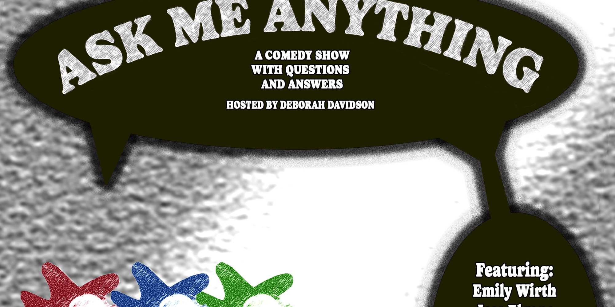 ASK ME ANYTHING: A COMEDY SHOW WITH QUESTIONS & ANSWERS promotional image