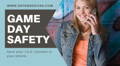 GAME DAY SAFETY tips for college life personal safety emergency contact