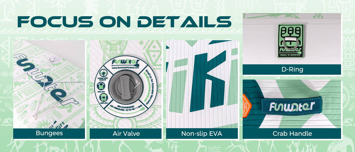 Funwater paddle board focus on SUP details: bungees, air Valve, non-slip EVA, D-RIng, Crab handle