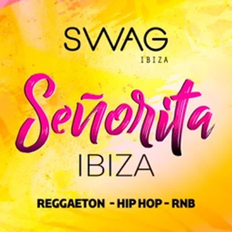 Señorita in Swag Ibiza 2026 - Date e biglietti ufficiali | Clubtickets ...