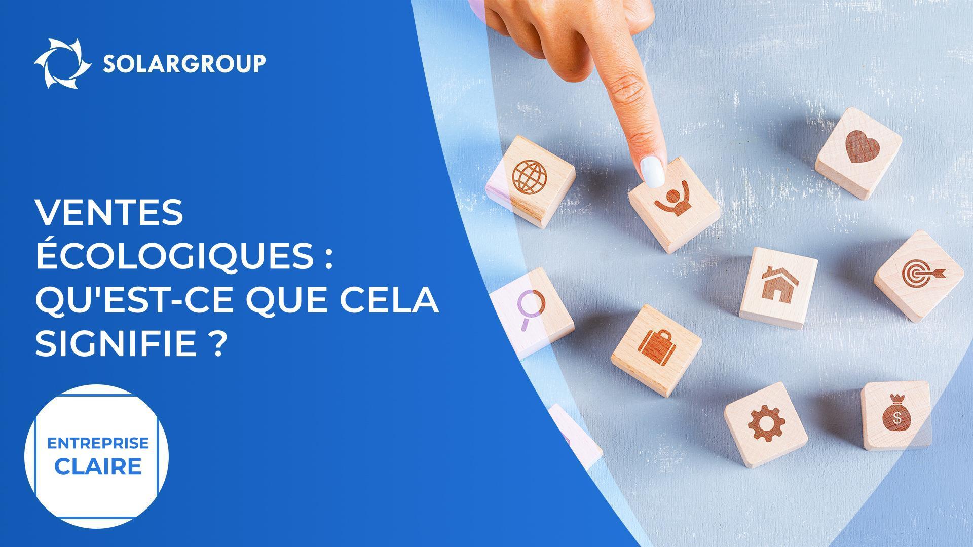 Ventes écologiques : qu'est-ce que cela signifie ? | Entreprise claire