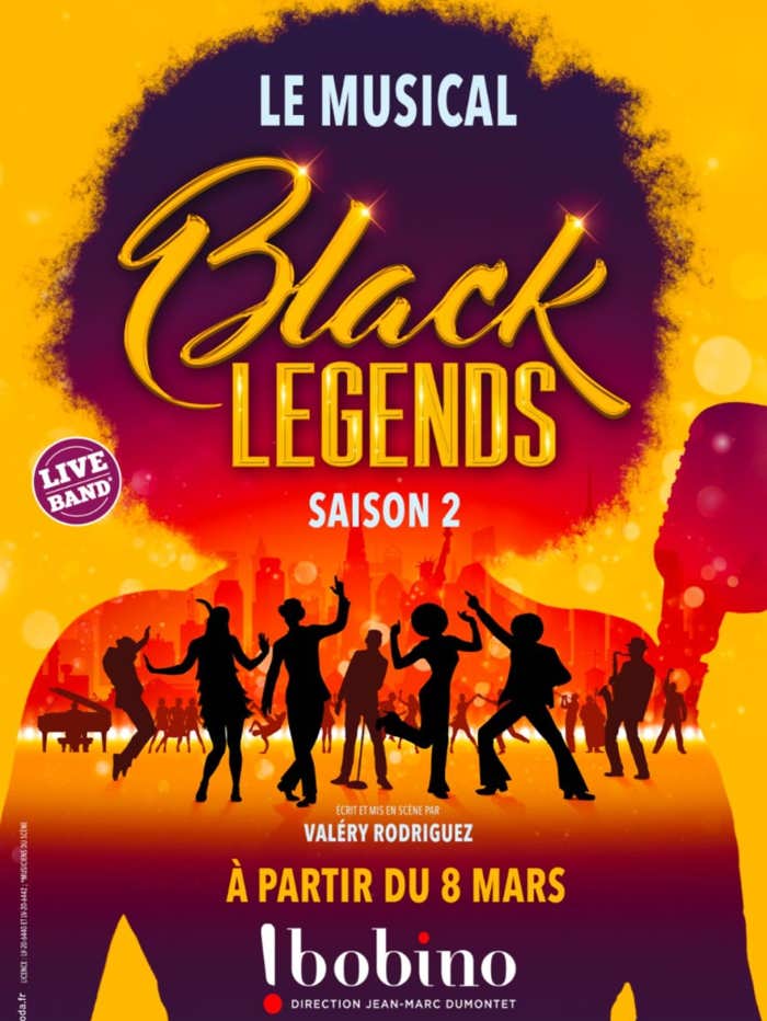 BLACK LEGENDS, LE MUSICAL