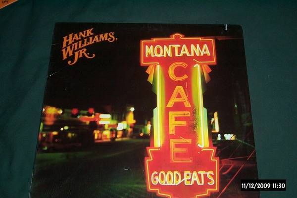 Hank Williams Jr. Montana Cafe