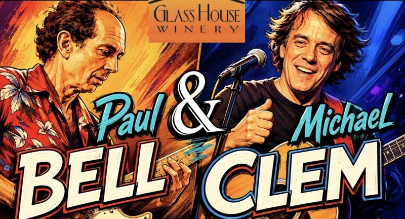 Michael Clem and Paul Bell - Live Music @ Glass House Winery & Brewery