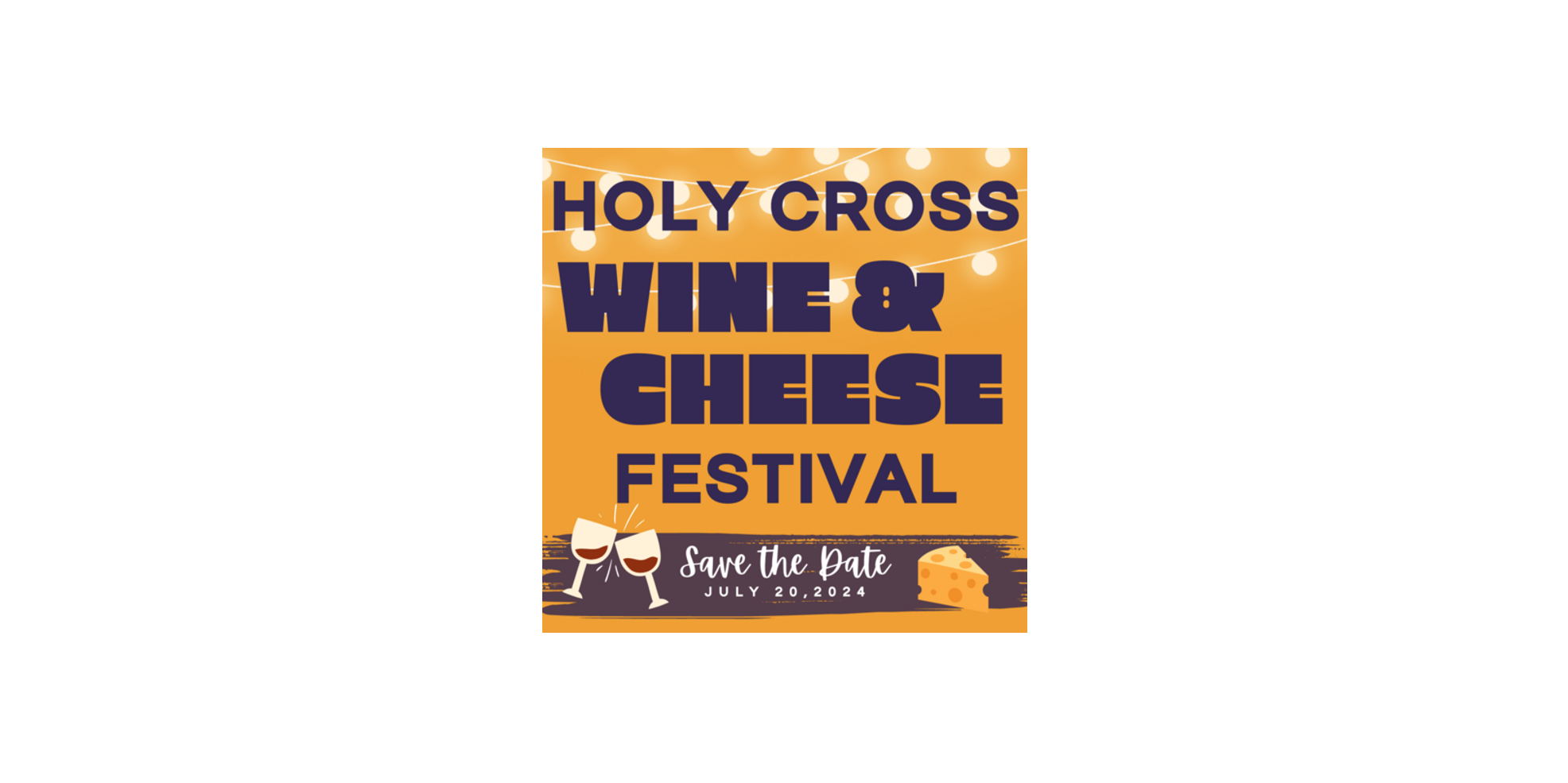 Holy Cross Wine & Cheese Festival promotional image