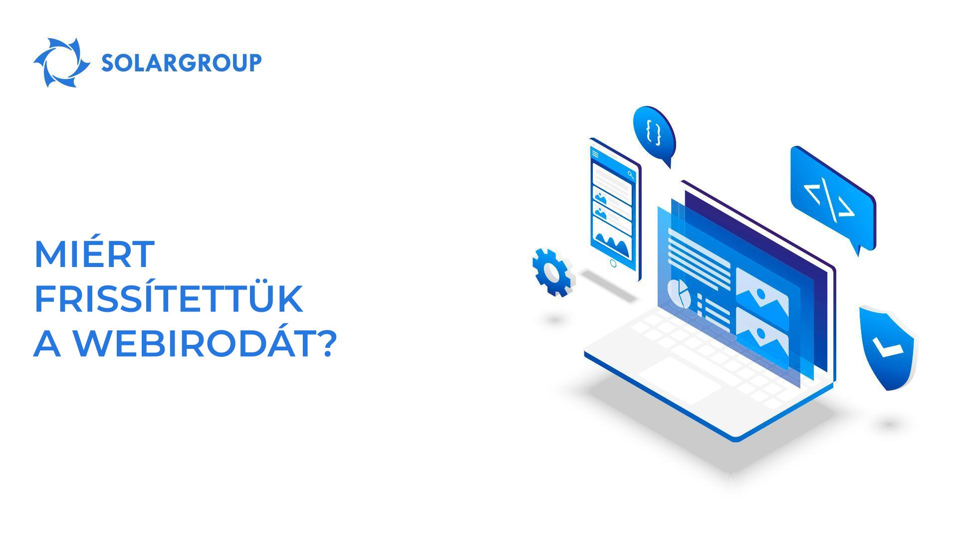 Miért frissítettük a webirodát?