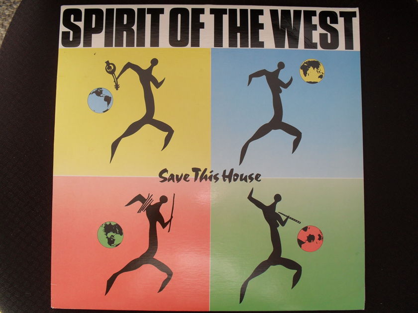 Spirit of the west - Save this house