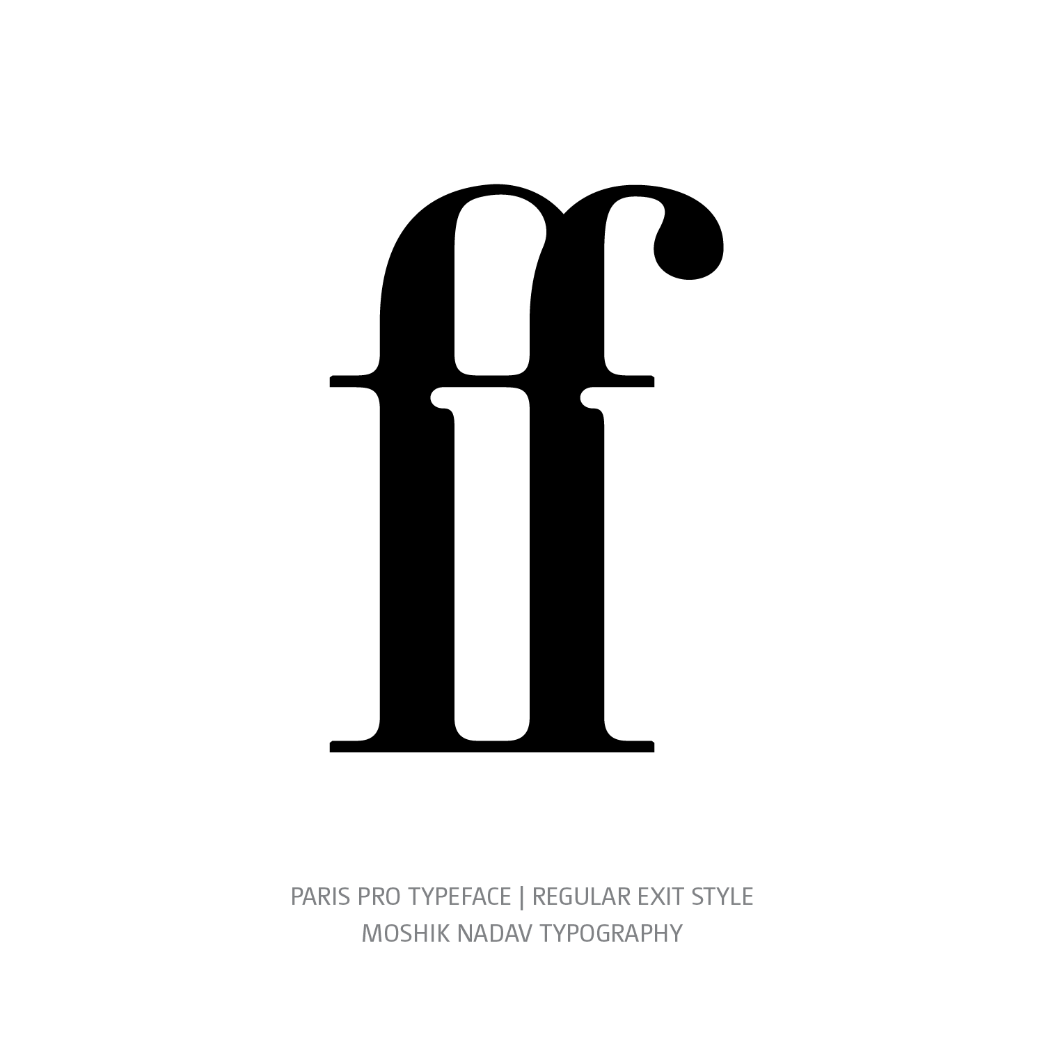 Paris Pro Typeface Regular Exit ff ligature