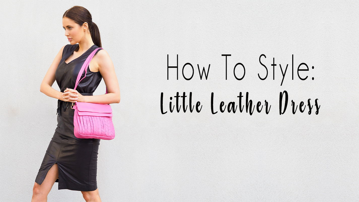 Cadelle Leather Blog Banner Leather Dress Black and Crossbody Leather Bag Fuschia 