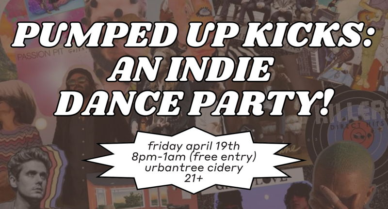 Pumped Up Kicks: An Indie/Alt-Rock Dance Party!