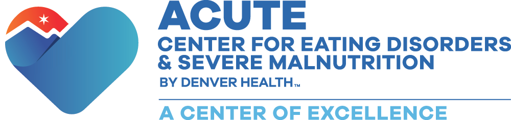 ACUTE Center for Eating Disorders and Severe Malnutrition