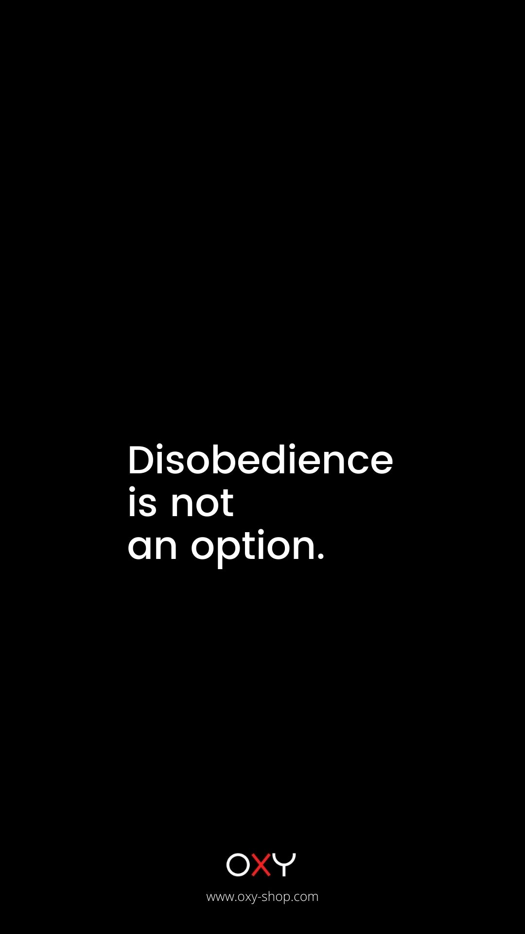 Disobedience is not an option. - BDSM wallpaper