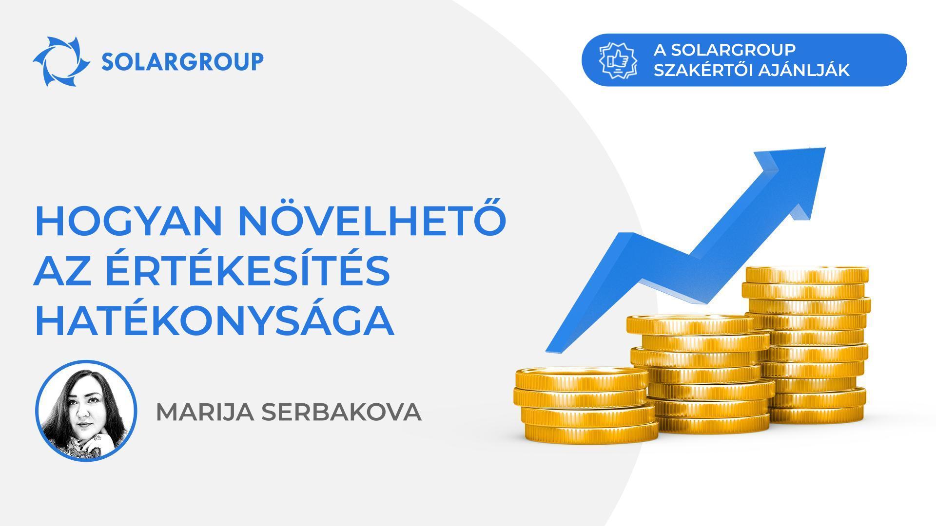 Hogyan növelhető az értékesítés hatékonysága | A SOLARGROUP szakértői ajánlják