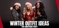 Winter Outfit Ideas for Christmas Party