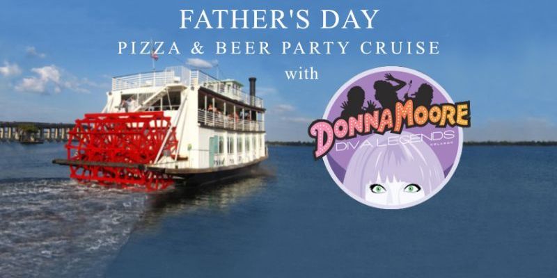 June 16th, 2024. Pizza & Beer Father’s Day Party Cruise cruise with Donna promotional image