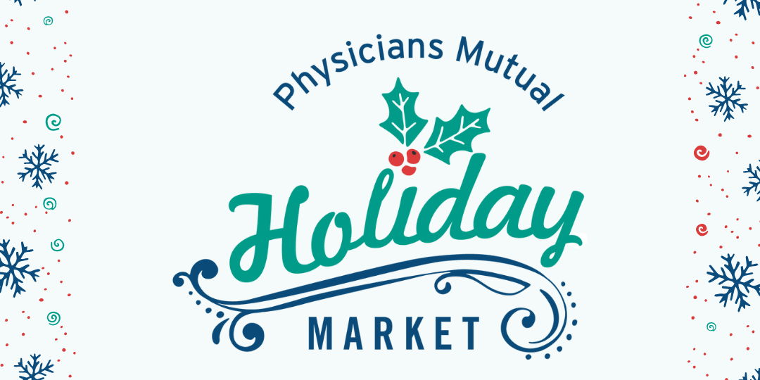Physicians Mutual Holiday Market promotional image