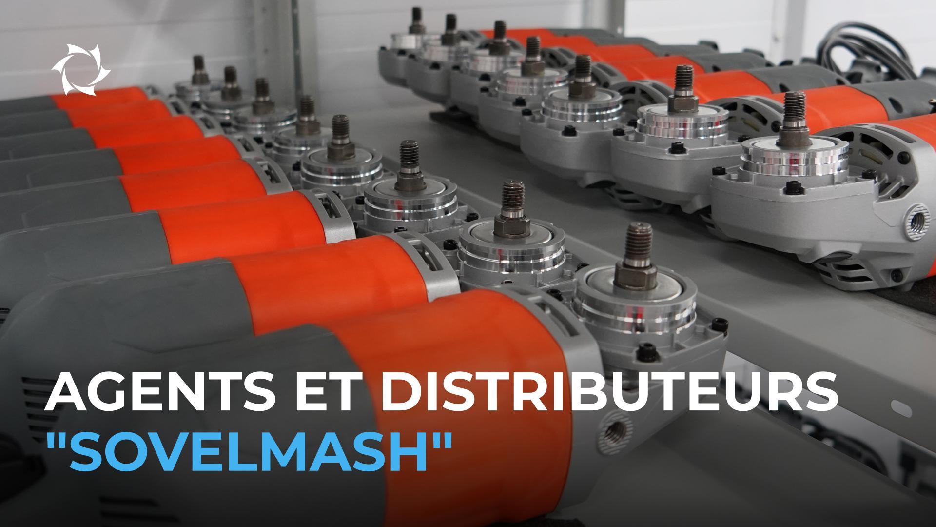 "Sovelmash" franchit une nouvelle étape de son développement : un réseau d'agents et de distributeurs se met en place