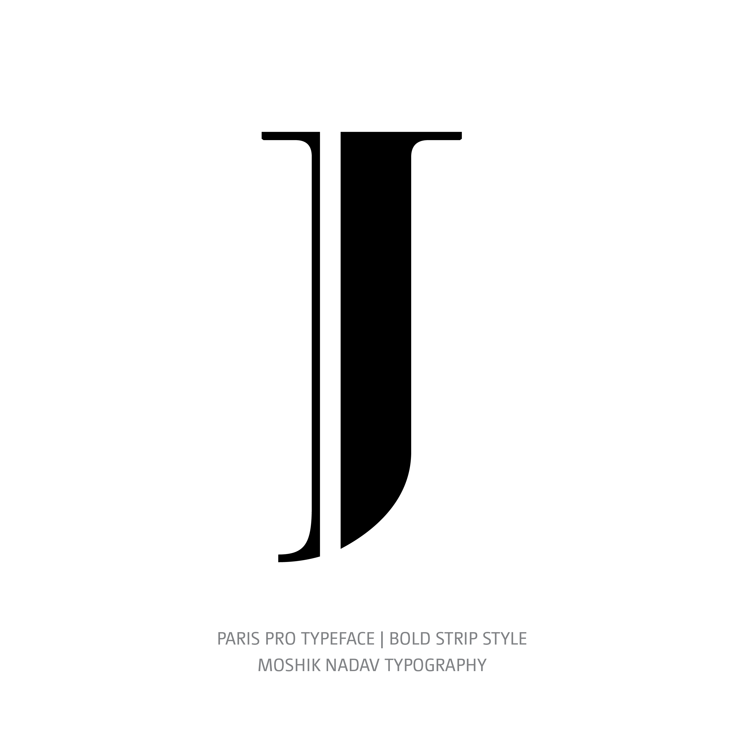 Paris Pro Typeface Bold Strip J