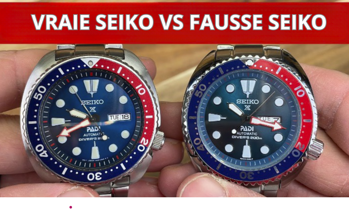 Fausse vs vraie montre Seiko