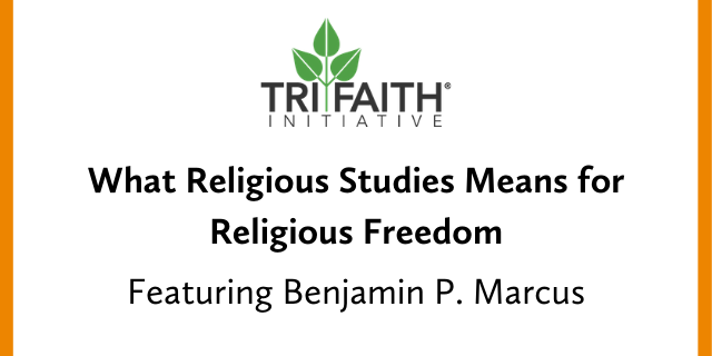 What Religious Studies Means for Religious Freedom (Online) promotional image