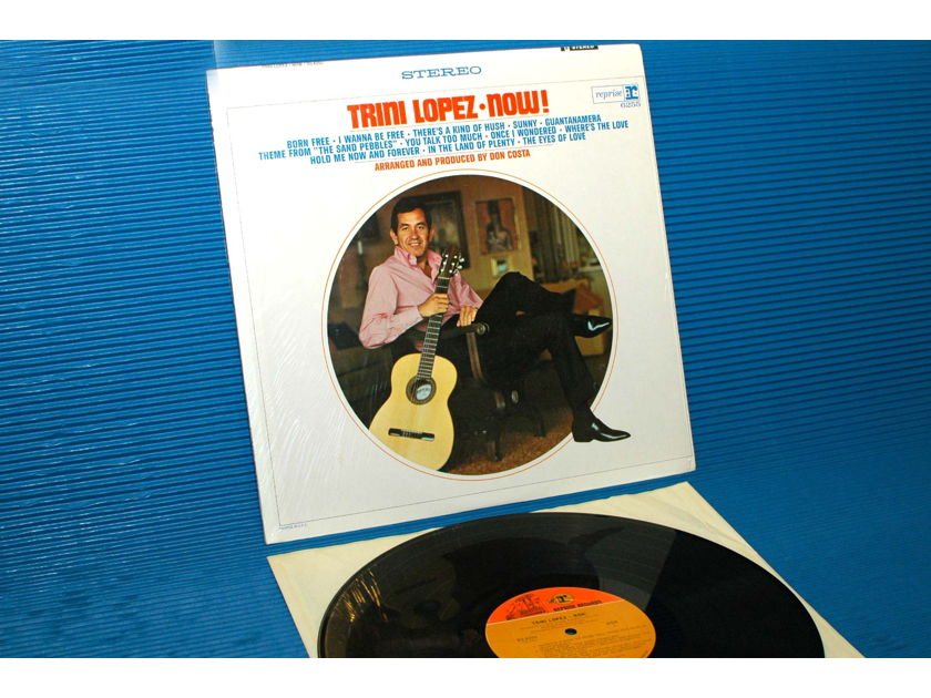 TRINI LOPEZ   - "Trini Lopez Now!" -  Reprise 1967 1st Pressing