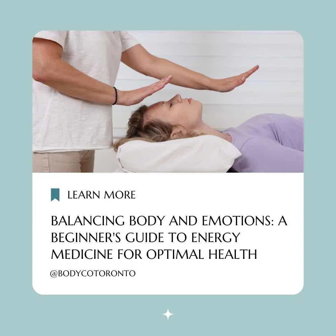 Balancing Body and Emotions: A Beginner's Guide to Energy Medicine for Optimal Health