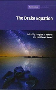 Book cover The Drake Equation: Estimating the Prevalence of Extraterrestrial Life Through the Ages