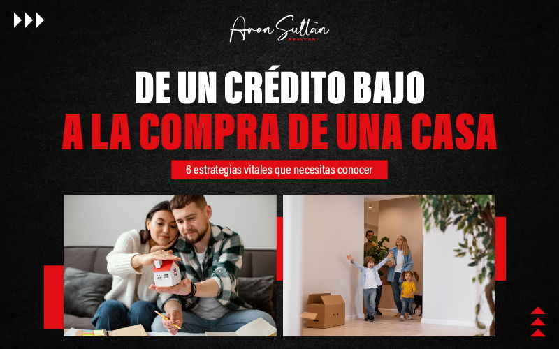 featured image for story, 6 ESTRATEGIAS PARA MEJORAR TU CRÉDITO ANTES DE COMPRAR UNA PROPIEDAD