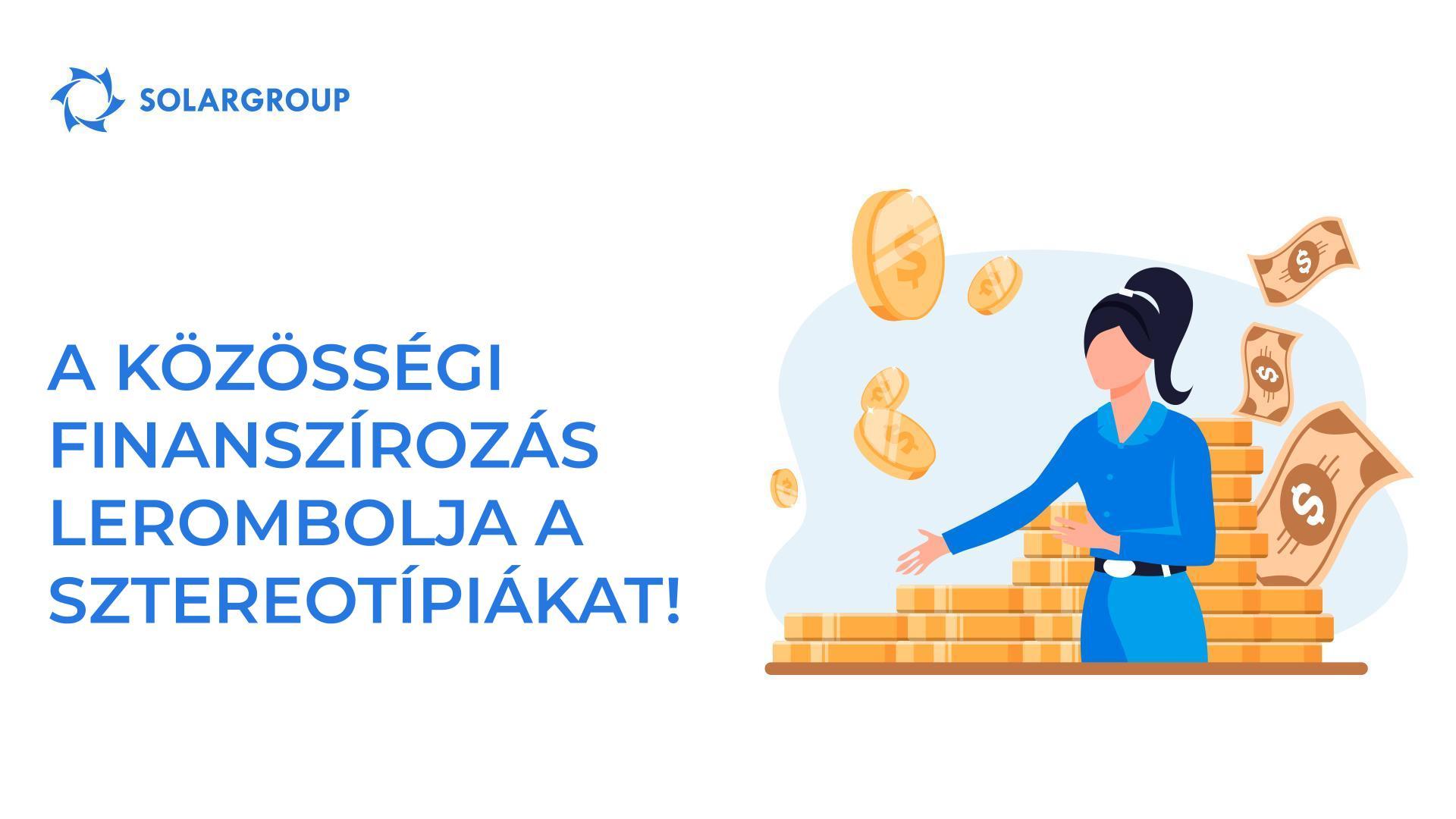 A közösségi finanszírozás lerombolja a sztereotípiákat!