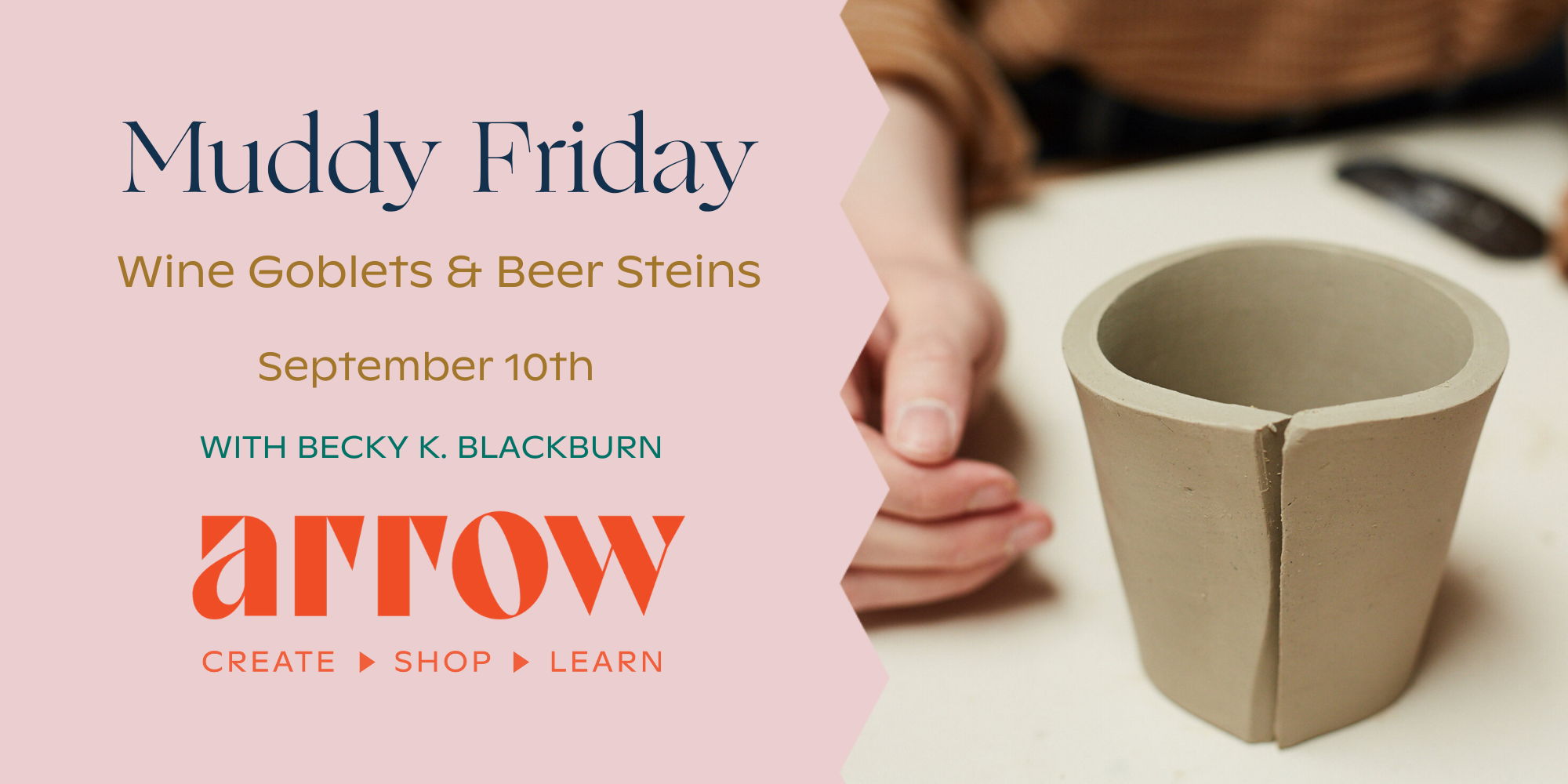 Muddy Friday: Wine Goblets and Beer Steins Pottery Class promotional image