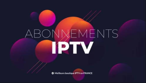 Acheter Des Abonnements IPTV