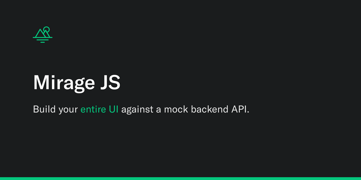 Mirage JS • An API mocking library for frontend developers