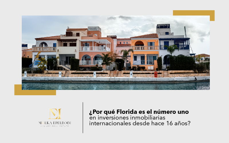 featured image for story, Florida Lidera el Mercado Inmobiliario Internacional por 16º Año Consecutivo:
¿Por Qué los Inversores Internacionales Prefieren el Estado del Sol?