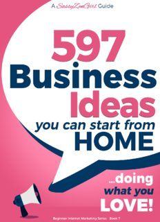 597 Business Ideas You can Start from Home - doing what you LOVE! by Gundi Gabrielle - PDF Drive