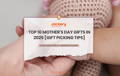Gift Picking Tips
