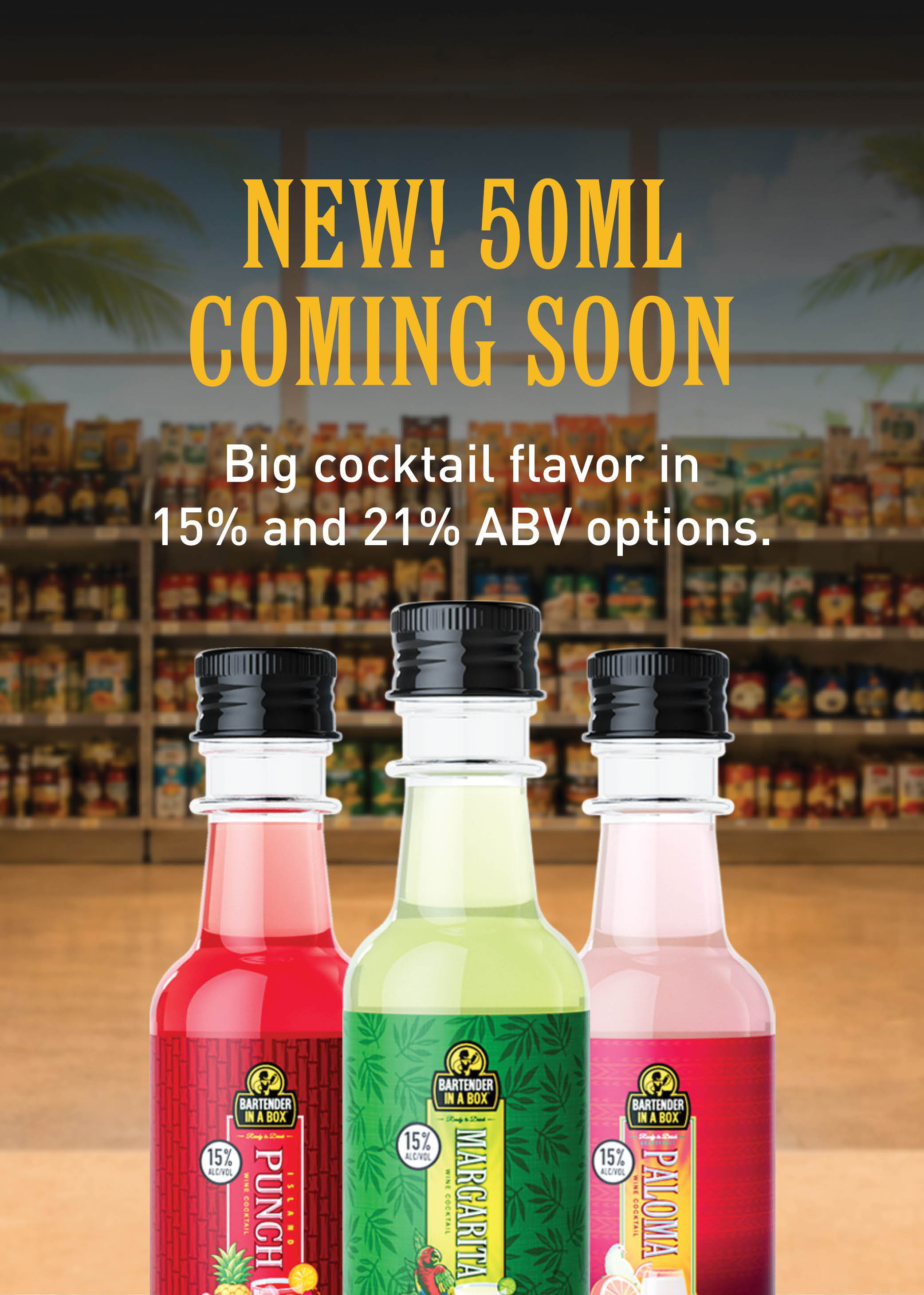 Bartender In A Box 50ml Island Punch, Margarita and Paloma bottles in a convenience store