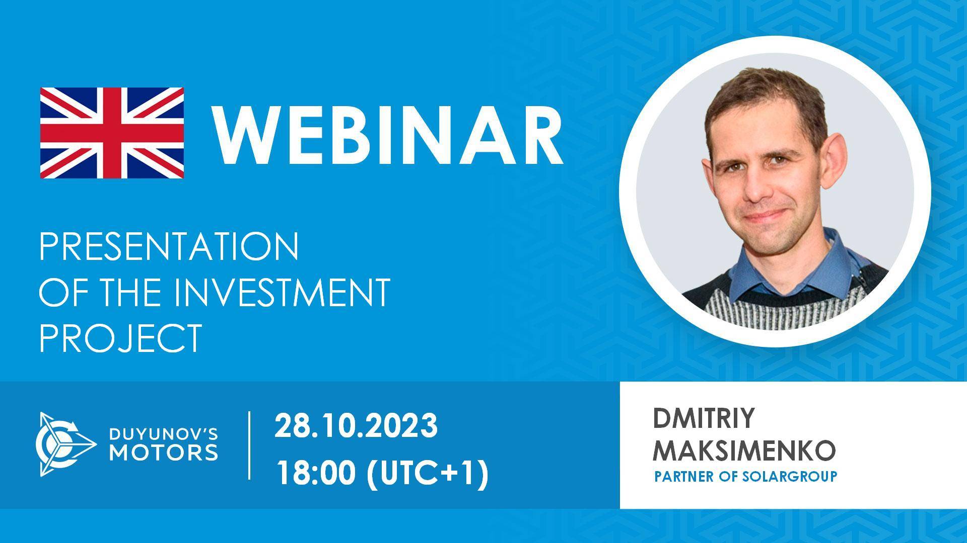 English. Presentation of the investment project "Duyunov's motors"