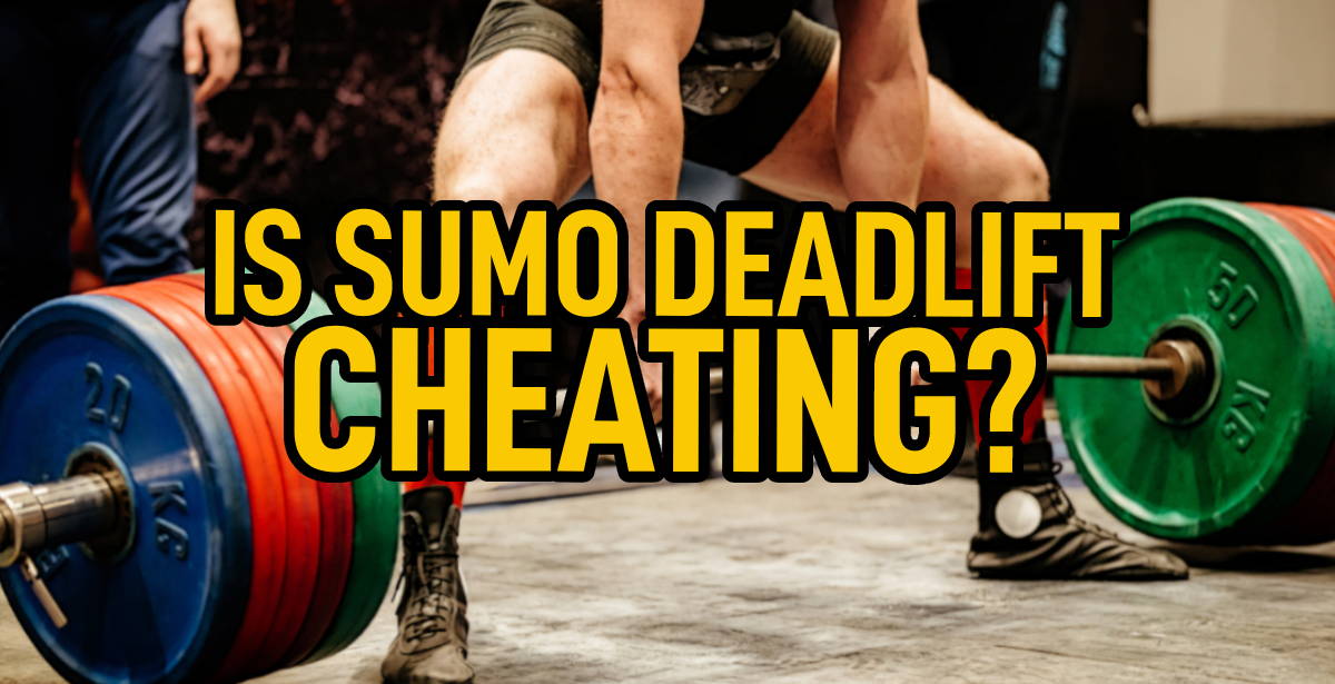 WBCM Is Sumo Deadlift Cheating? WBCM Is Sumo Deadlift Cheating?