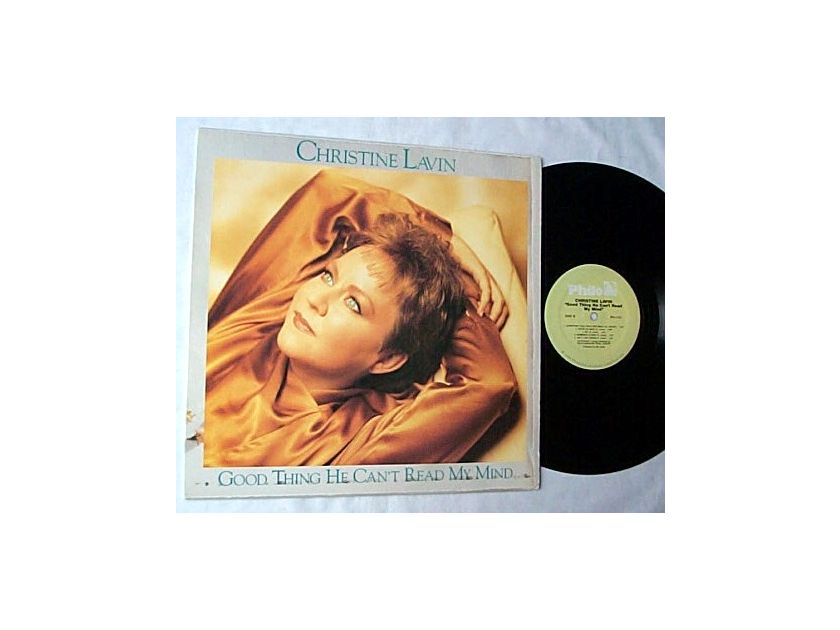 CHRISTINE LAVIN LP~Good thing - he can't read my mind~orig 1988 folk-pop album on PHILO Records