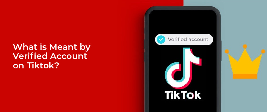 What is Meant by Verified Account on Tiktok?
