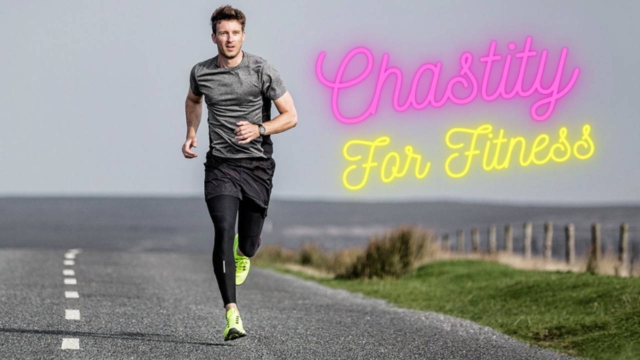 Chastity and Fitness Goals - Chastity for Sports