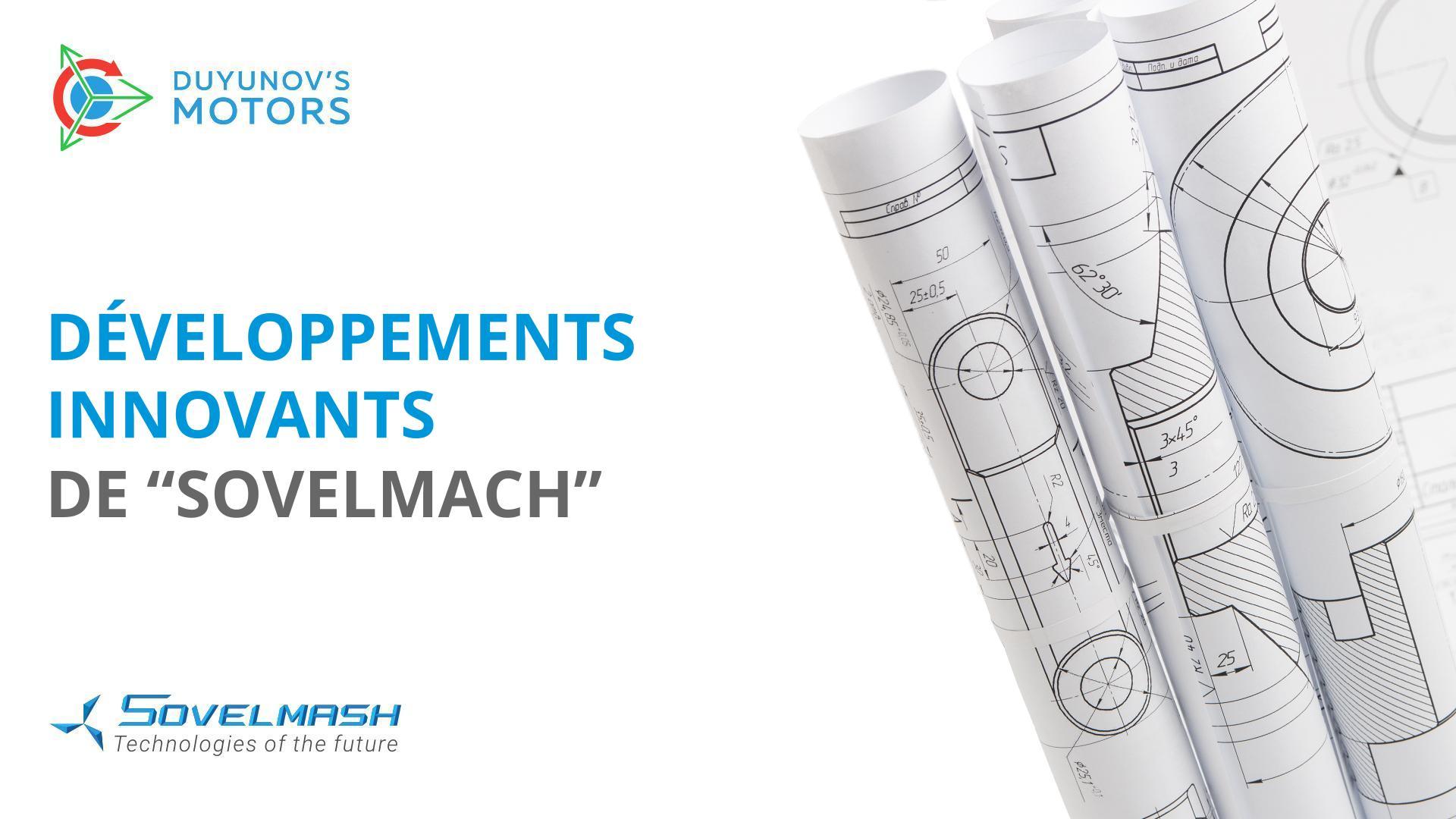 Développements innovants de "Sovelmach"