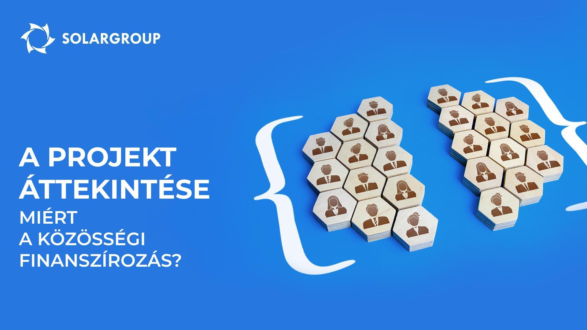 A projekt áttekintése: miért a közösségi finanszírozást választották a finanszírozáshoz?