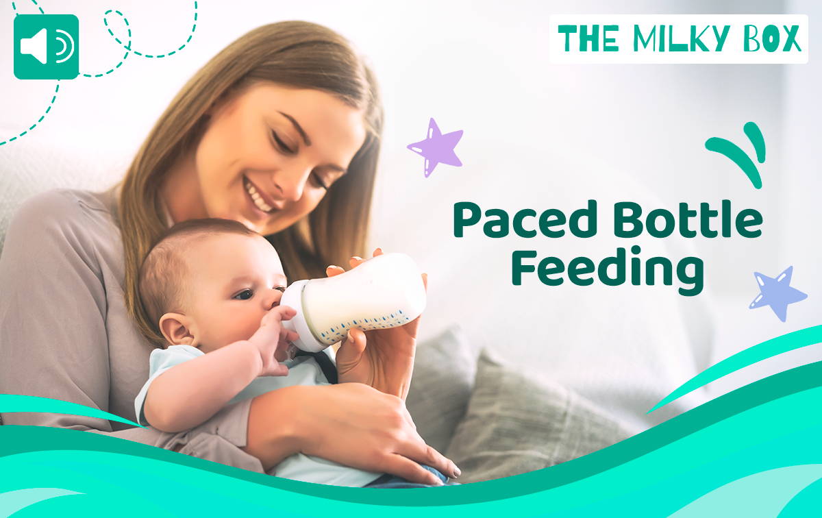 Paced Bottle Feeding | The Milky Box