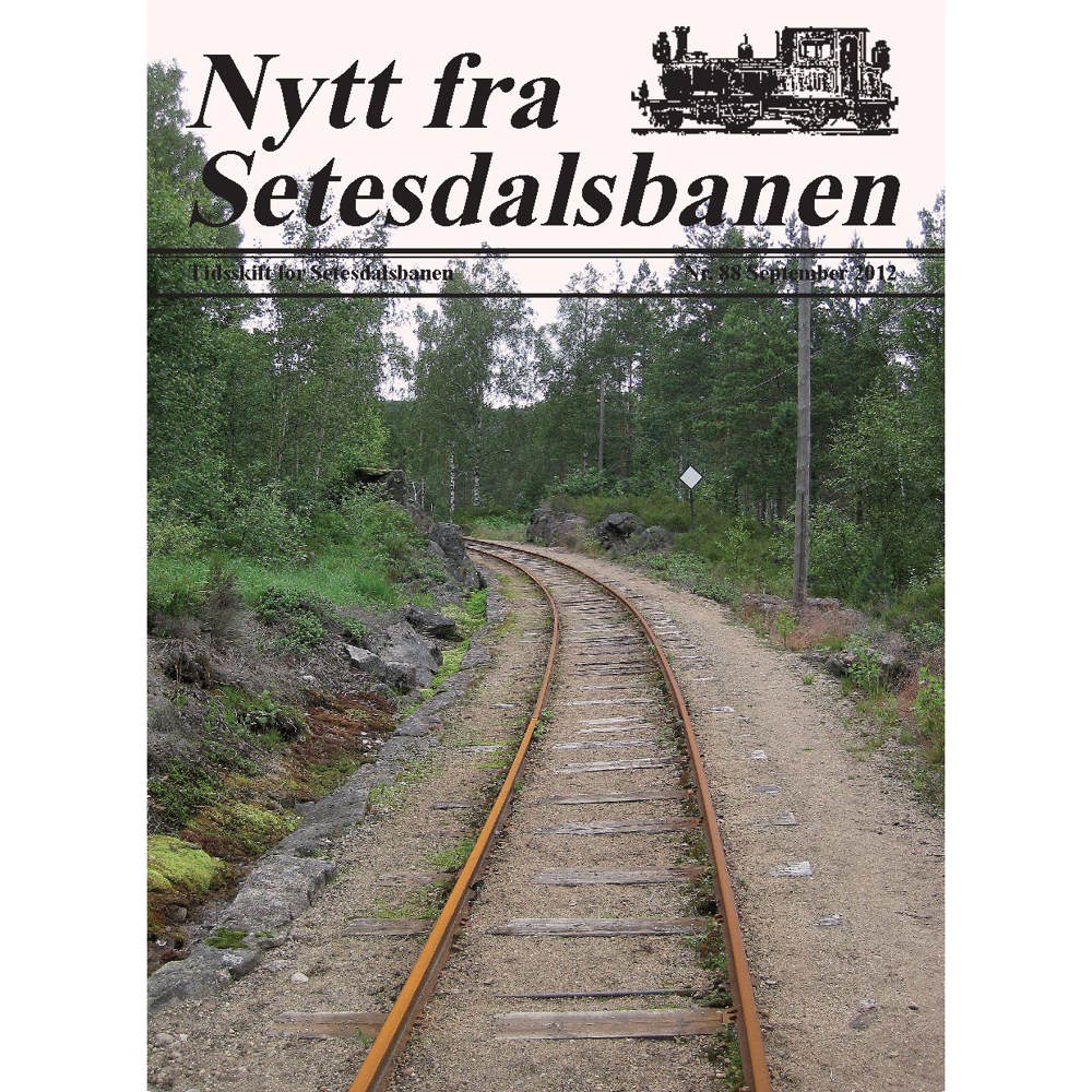 Nytt fra Setesdalsbanen (NfS) - 88 - September 2012
