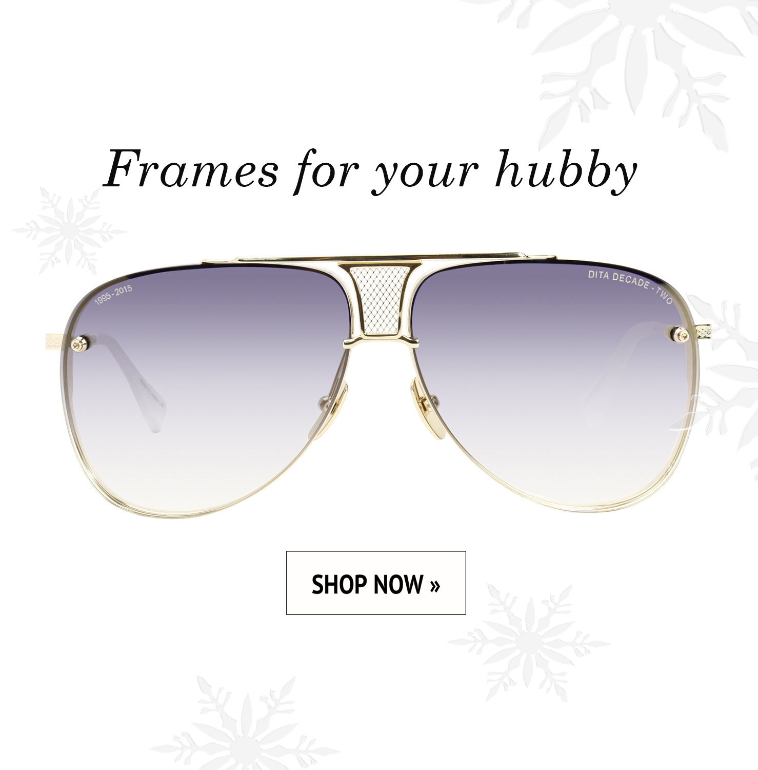 Frames for your hubby