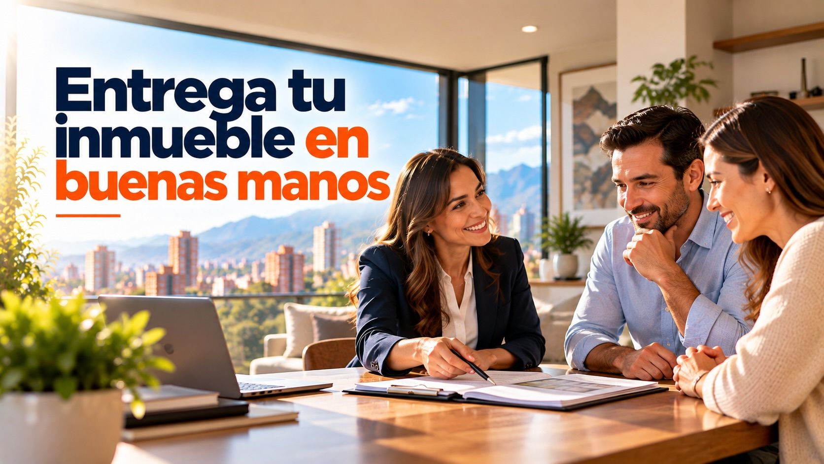 Entrega tu inmueble en buenas manos